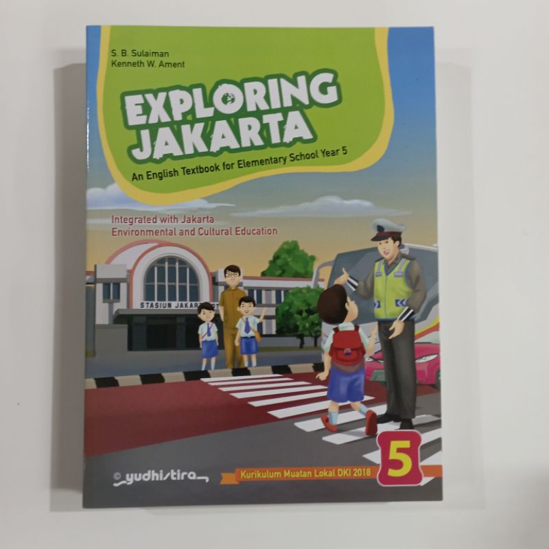 EXPLORING JAKARTA SD KELAS 1,2,3,4,5,6 REVISI KURIKULUM 2013