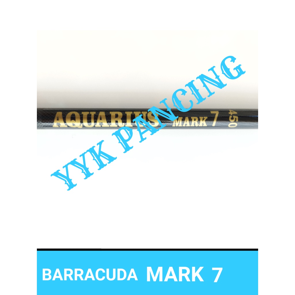 MARK 7 joran tegek BARRACUDA AQUARIUS MURAH