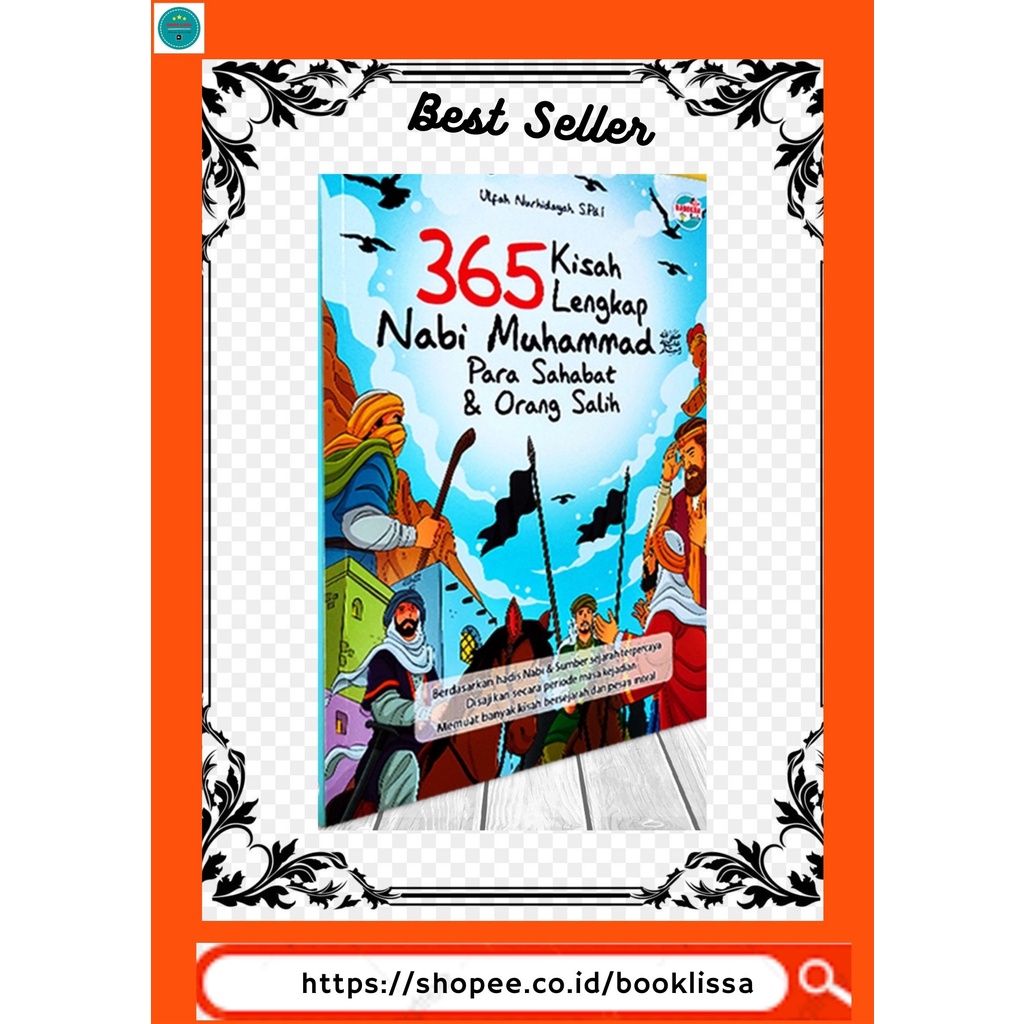 365 KISAH LENGKAP NABI MUHAMMAD, PARA SAHABAT & ORANG SALIH