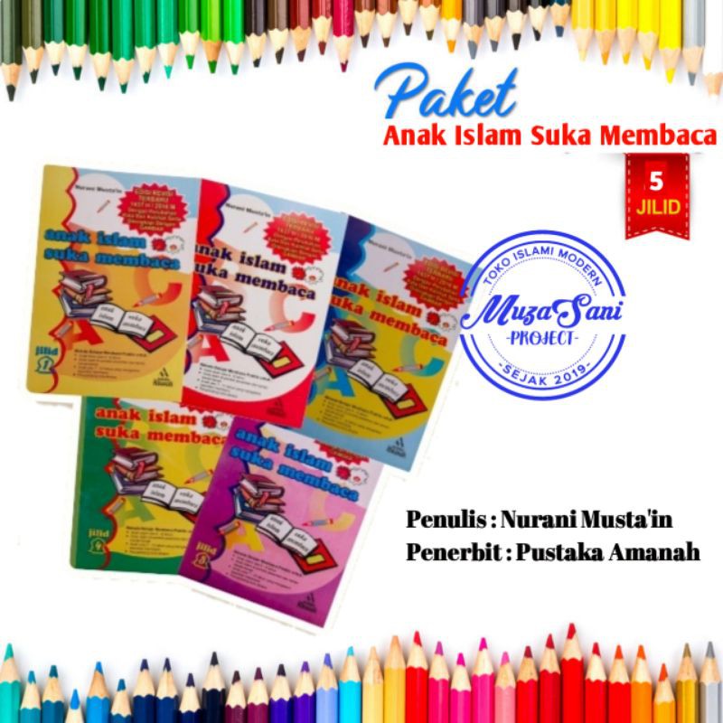 BUKU ANAK ISLAM SUKA MEMBACA PUSTAKA AMANAH JILID 1-5
