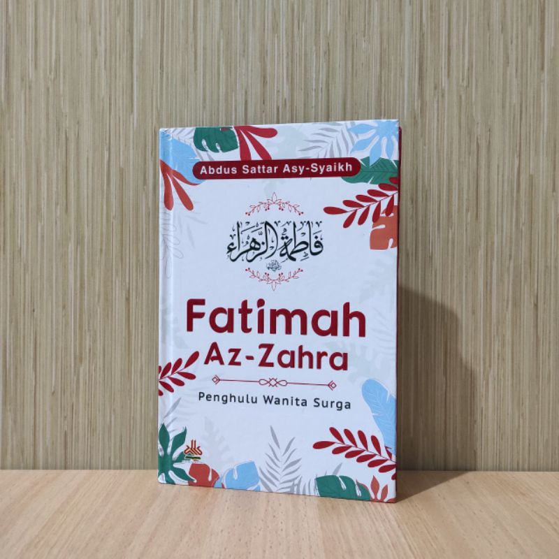 

Jual buku Fatimah Az-Zahra - Buku Fatimah Az-Zahra - Biografi Fatimah Az-Zahra - Buku Muslimah - Wanita Penghulu Surga.