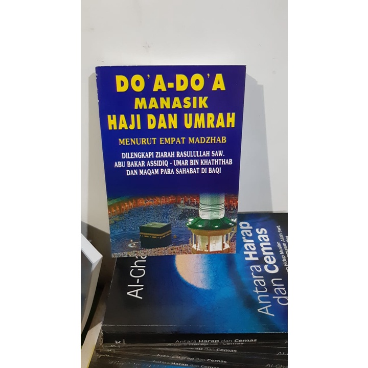 Doa Doa Manasik Haji dan Umrah achmad Sunarto /Husaini ORIGINAL