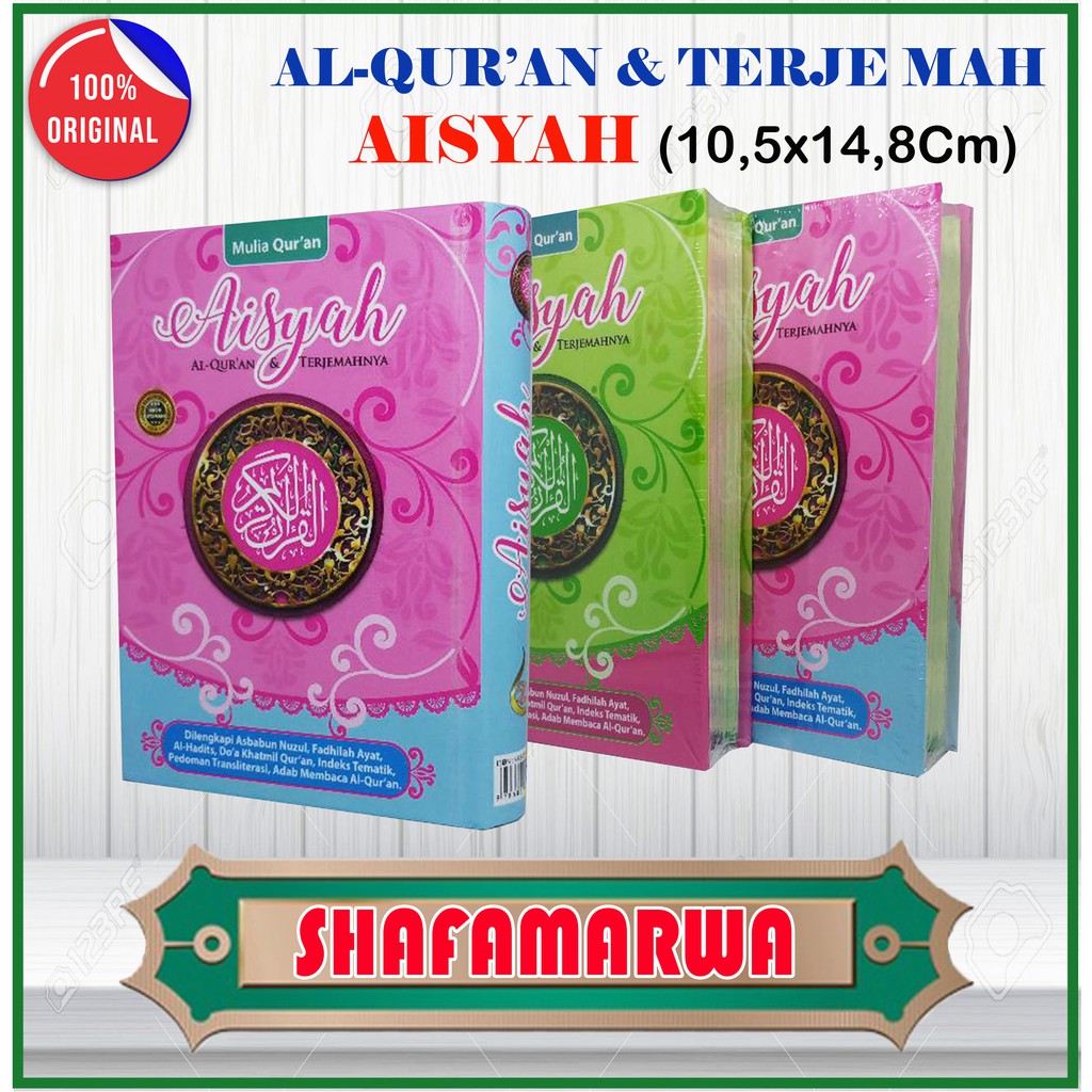AISYAH Al Quran Dan Terjemahnya A6