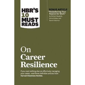 

HBR's 10 Must Reads on Career Resilience