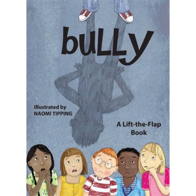 Bully - a lift the flap book