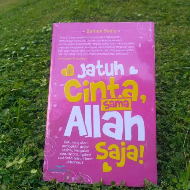 Jatuh Cinta Sama Allah Saja - Buku Islami - Novel Remaja - Buku Best Seller