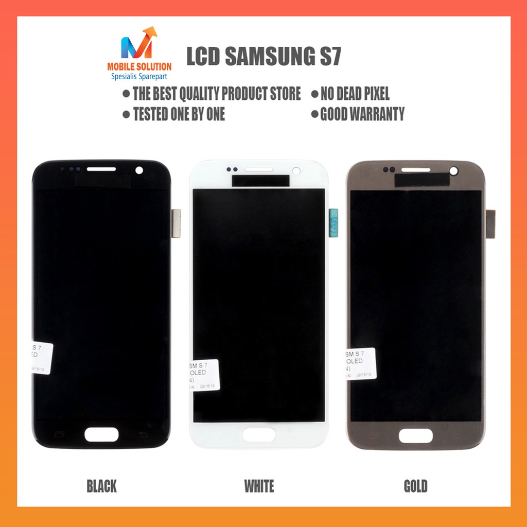 Grosir LCD Samsung S7 Flat G930 ORED 100% Fullset Touchscreen Garansi 1 Bulan + Packing / Bubbel