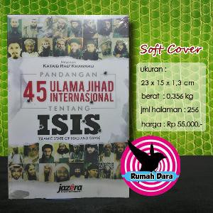 Buku Pandangan 45 Ulama Jihad Internasional Tentang ISIS - Jazera - Rumah Dara