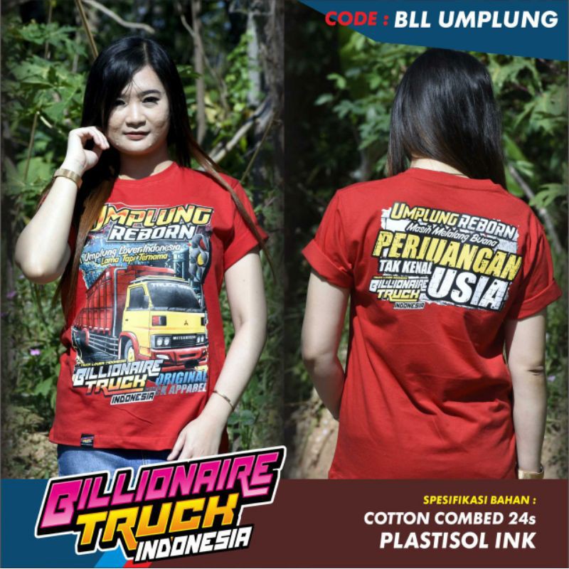 Kaos truck Umplung / billionaire truck indonesia / BLL UMPLUNG REBORN