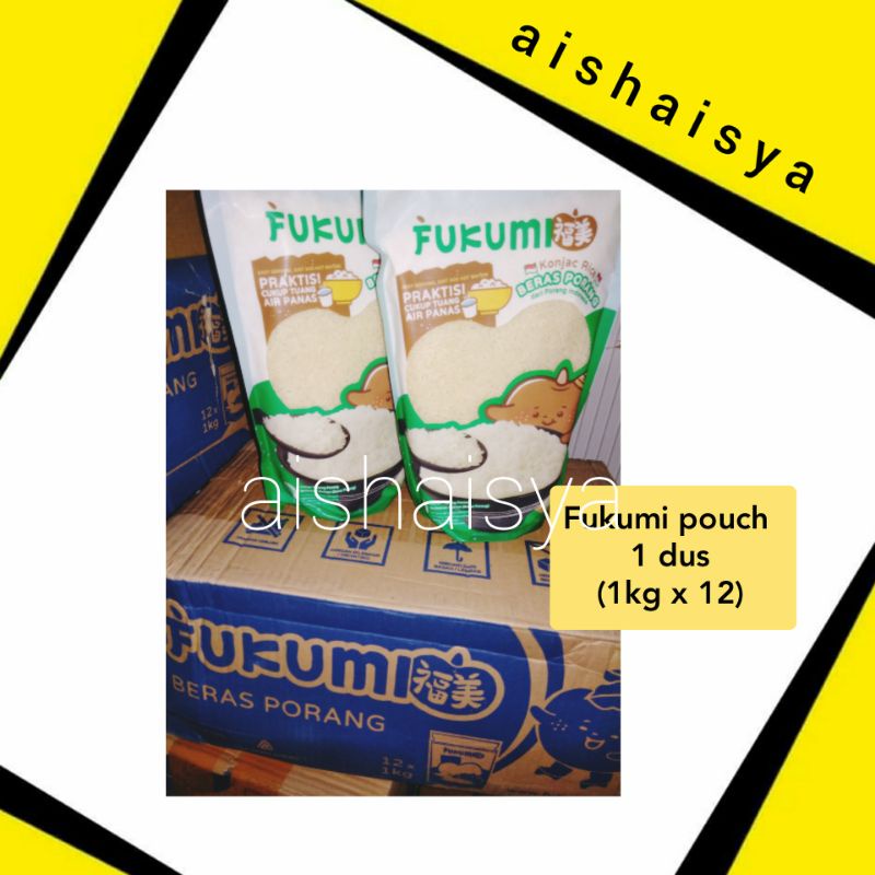 

Fukumi Beras Porang Shirataki Pouch 1kg (Dus Karton 1 kg x 12) / 20 Kg