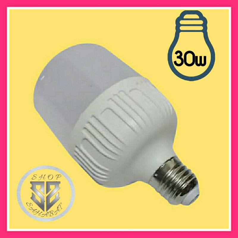 LAMPU LED KAPSUL PUTIH 30 WATT 30W JUMBO TERANG HEMAT LISTRIK