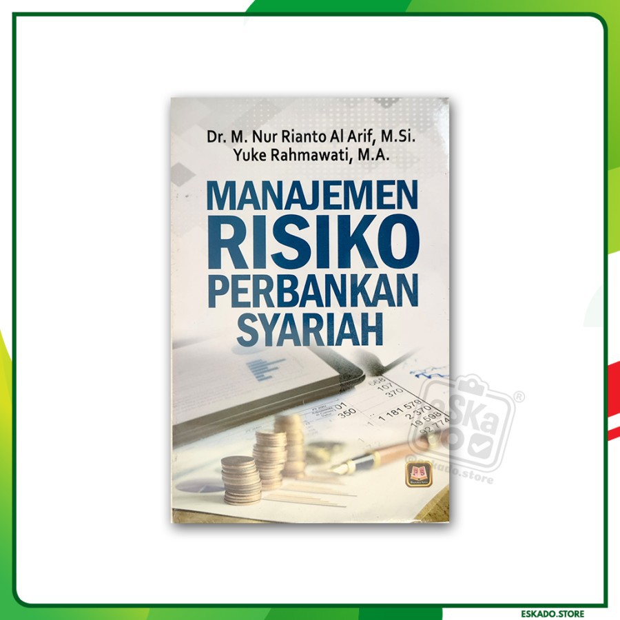 Manajemen Risiko Perbankan Syariah - Nur Rianto Al Arif