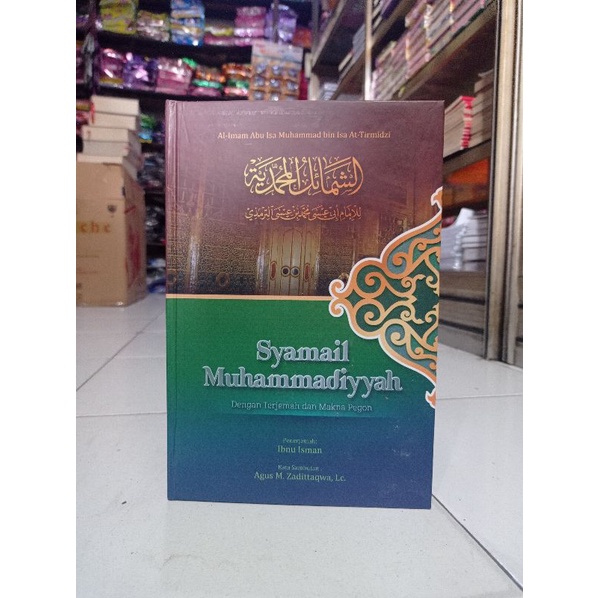 

Fress Kitab Syamail Muhammadiyah Dg Terjemah N Makna Cod Dan Terjangkau