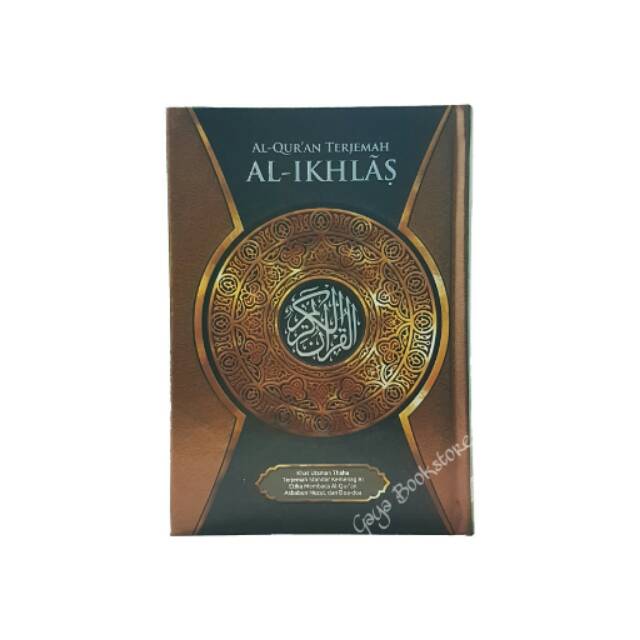 AlQuran Al-Ikhlas Terjemah A5 Rasm Ustmani Al-Quran