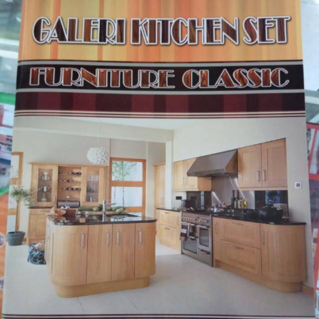 Katalog mebel galeri kitchen set furniture classic