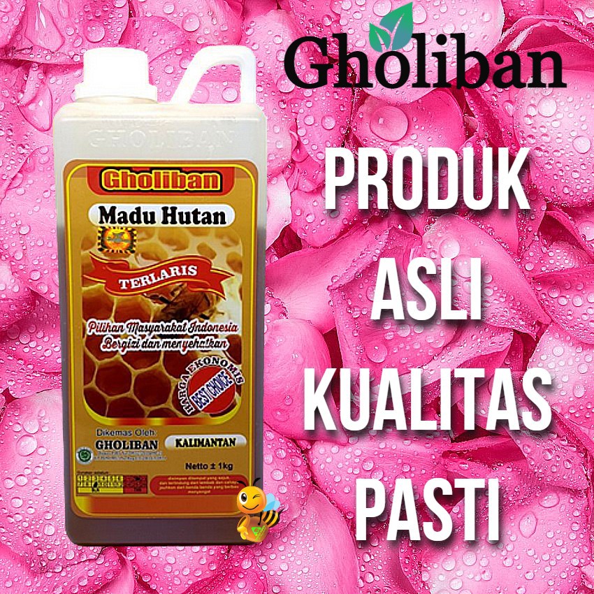 

GHOLIBAN MADU HUTAN KALIMANTAN 1kg