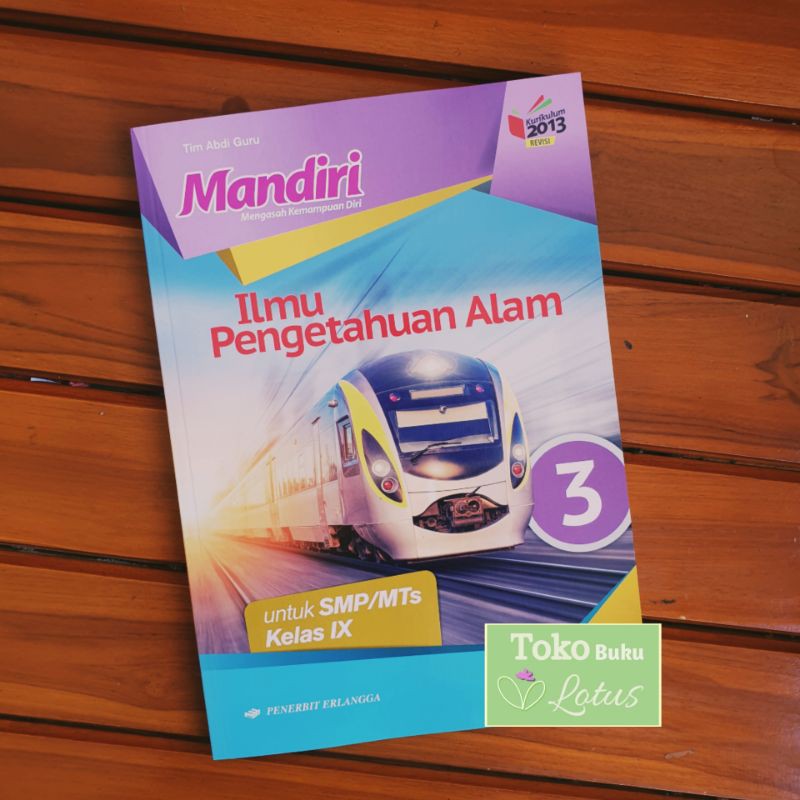Seri Buku Mandiri SMP Kelas 9 (Matematika IPA Indo Inggris IPS PPKN PAI Biologi Fisika) Erlangga-IPA