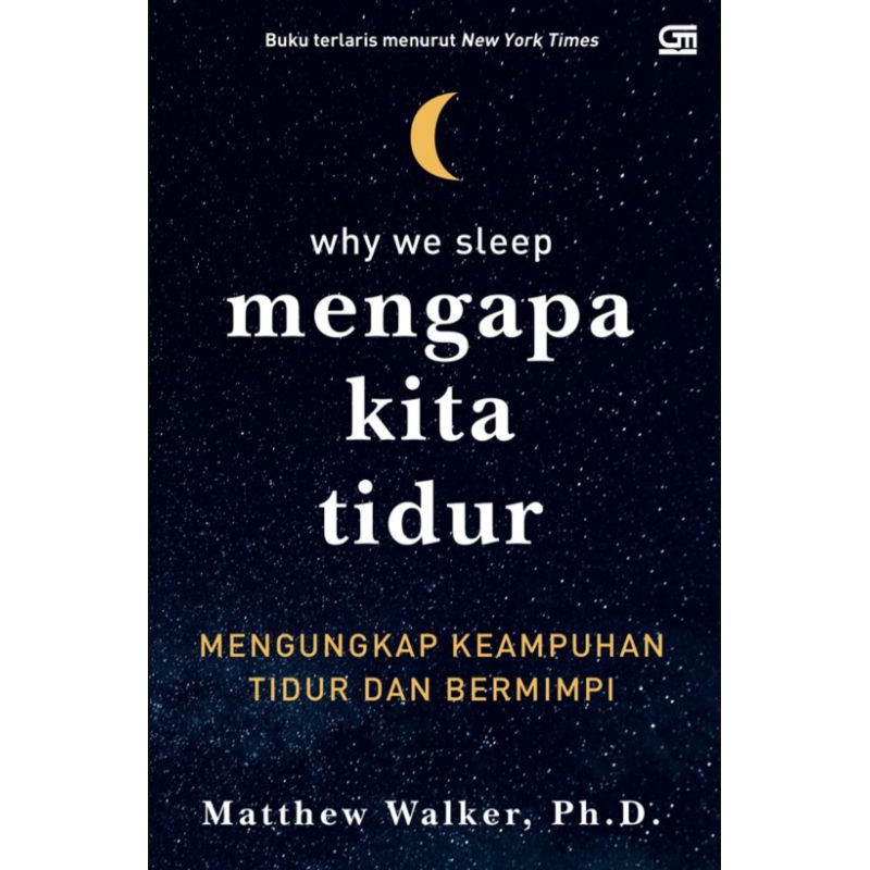 Mengapa Kita Tidur: Mengungkap Keampuhan Tidur dan Bermimpi
