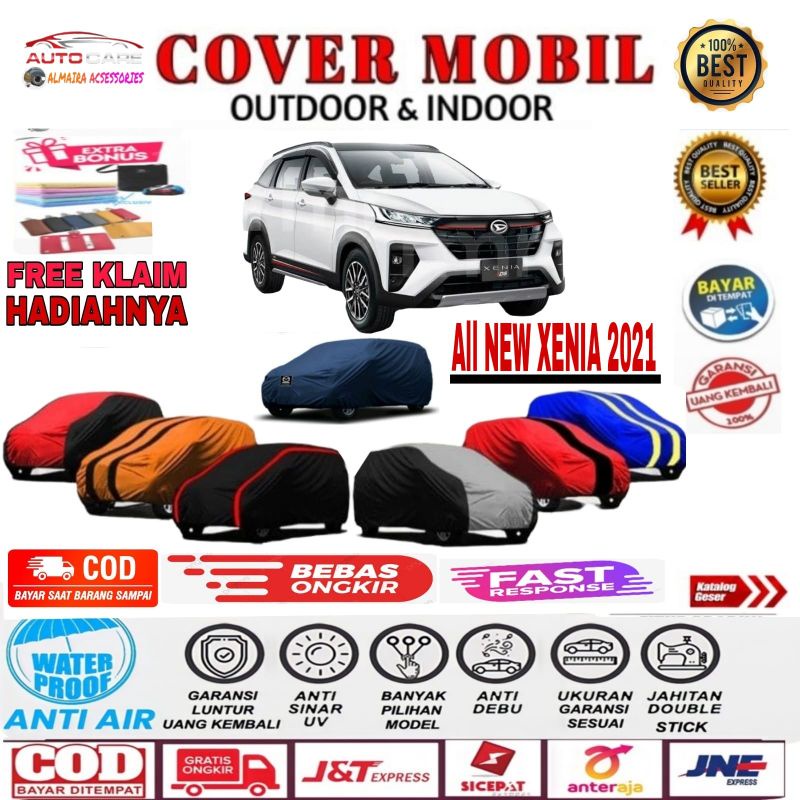 COVER MOBIL SARUNG MOBIL ALL NEW XENIA 2021 SELIMUT MOBIL PENUTUP OUTDOOR INDOOR ANTI AIR