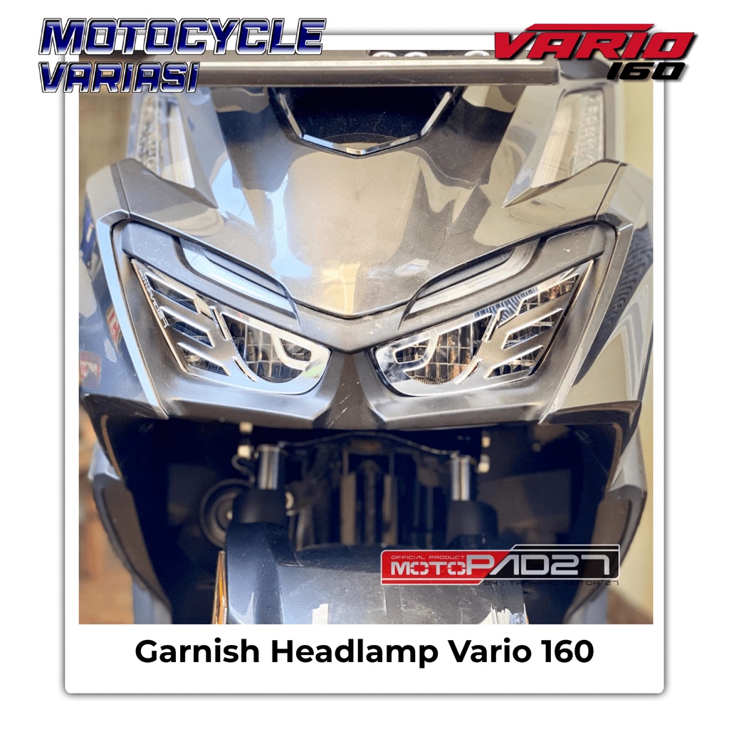 Garnish Lampu Depan Vario 160 Garnis Headlamp Cover Lampu Depan Vario 160
