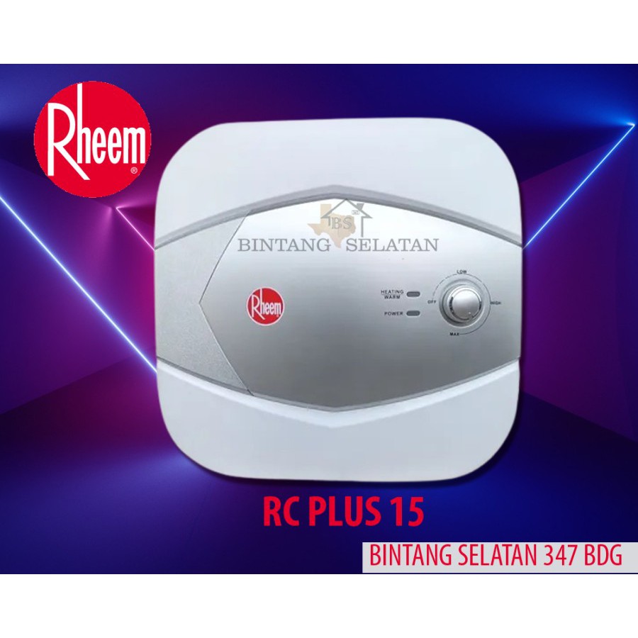 WATER HEATER RHEEM/ PEMANAS AIR LISTRIK RHEEM RC PLUS 10 10 LITER