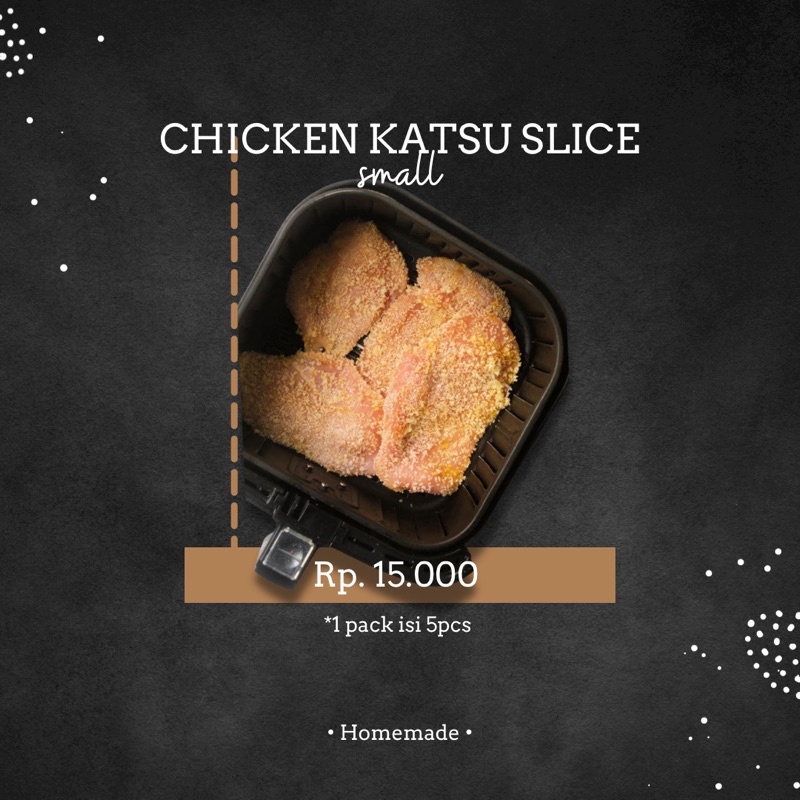 

Chicken Katsu Slice