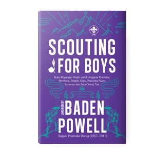 Buku SCOUTING FOR BOYS Lord Baden Powell -Bapak Pramuka Dunia (1857–1941) Original