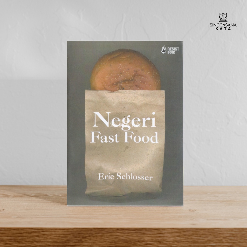 Negeri Fast Food - Eric Schlosser - Resist