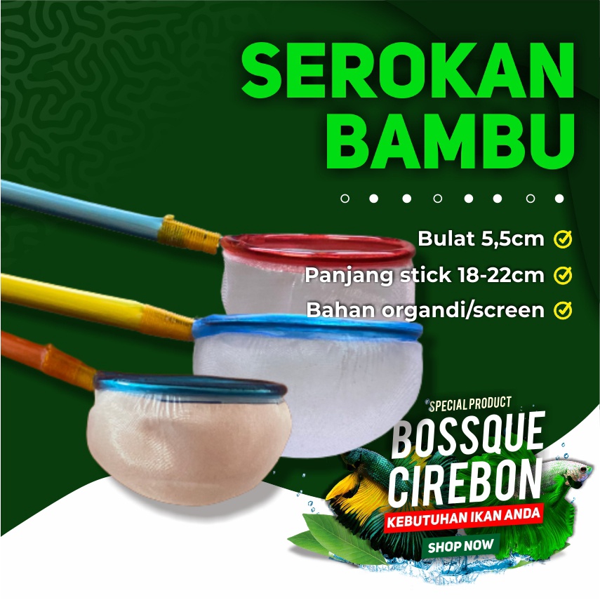 Serokan Ikan Hias Cupang Bambu Bulat 5,5cm Seser Saringan Sauk Cangkang Artemia Jentik Kutu Air