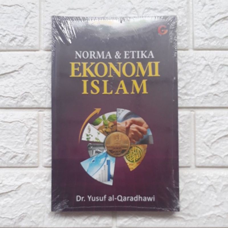 Norma Dan Etika Ekonomi Islam