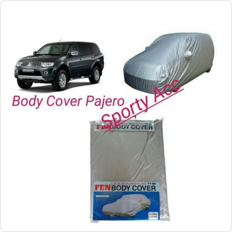 Body Cover / Selimut Mobil Pajero Sport