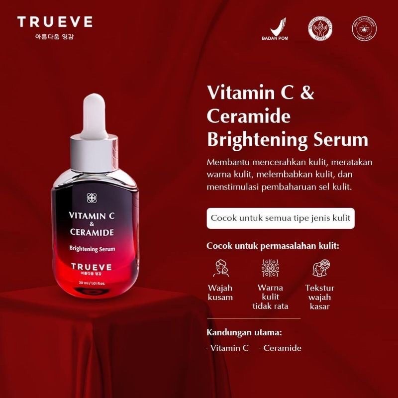 TRUEVE VITAMIN C &amp; CERAMIDE Brightening Serum 30 ML serum wajah