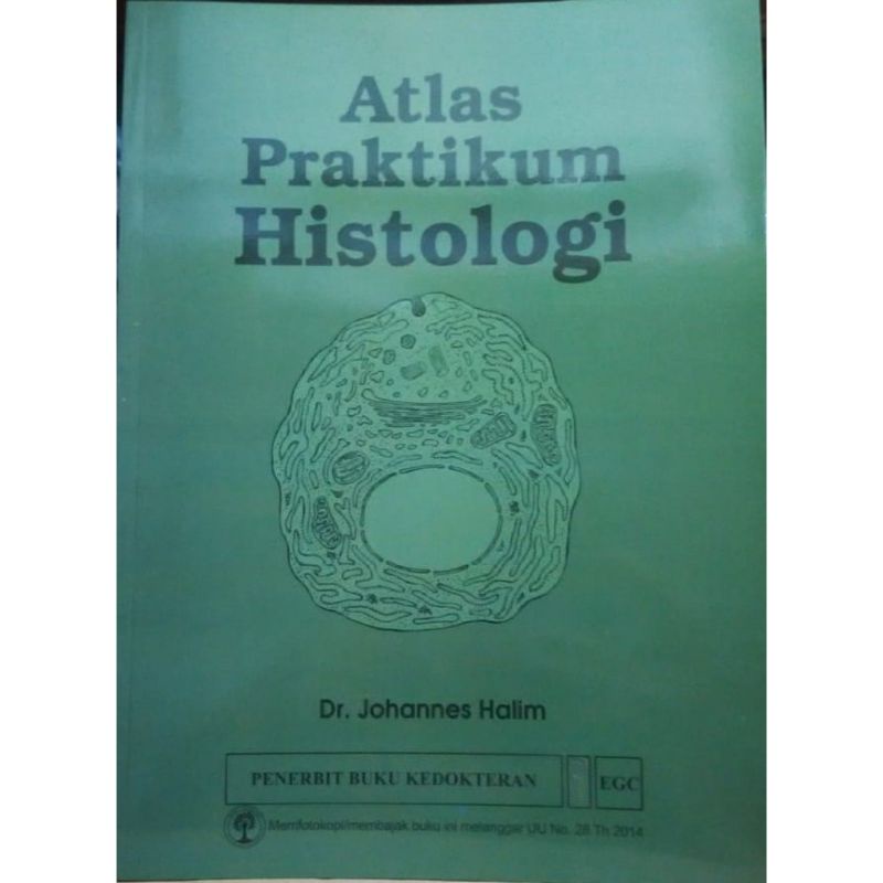 BUKU ORIGINAL ATLAS PRAKTIKUM HISTOLOGI KARYA JOHANNES HALIM