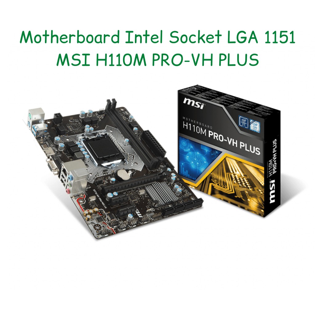 MSI H110M PRO-VH PLUS socket 1151 Motherboard