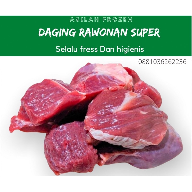 

ASILAH/DAGING RAWONAN SUPER DAN FRESS