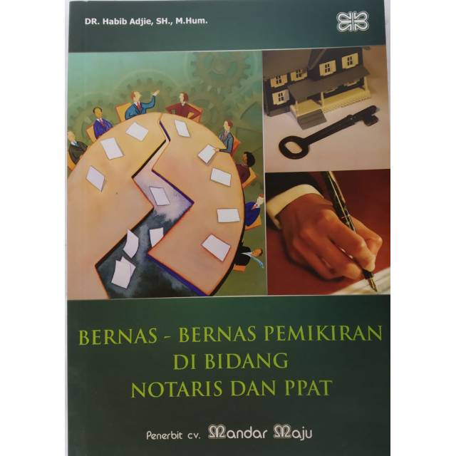 

BERNAS-BERNAS PEMIKIRAN DI BIDANG NOTARIS DAN PPAT