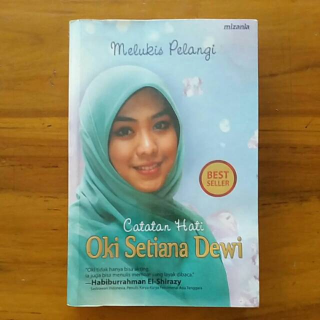Melukis Pelangi Catatan Hati Oki Setiana Dewi Shopee Indonesia