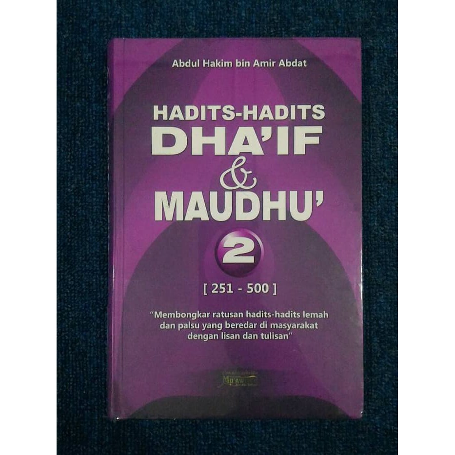 HADITS-HADITS DHAIF DAN MAUDHU 2 - Abdul Hakim B-530