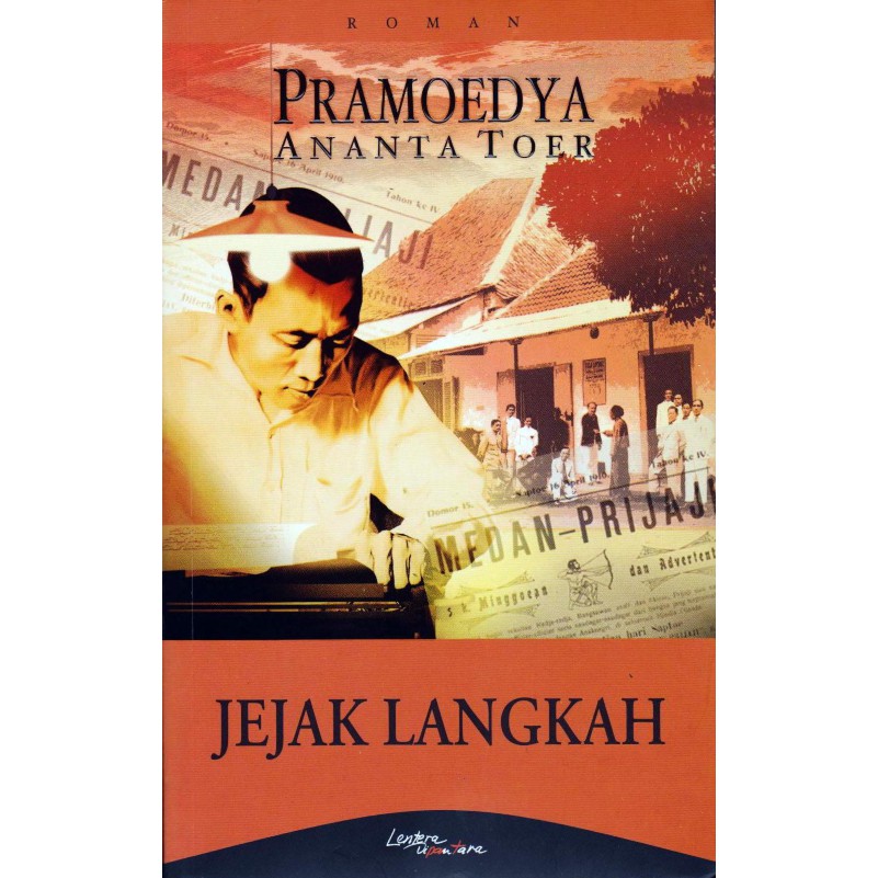 JEJAK LANGKAH - PRAMOEDYA ANANTA TOER