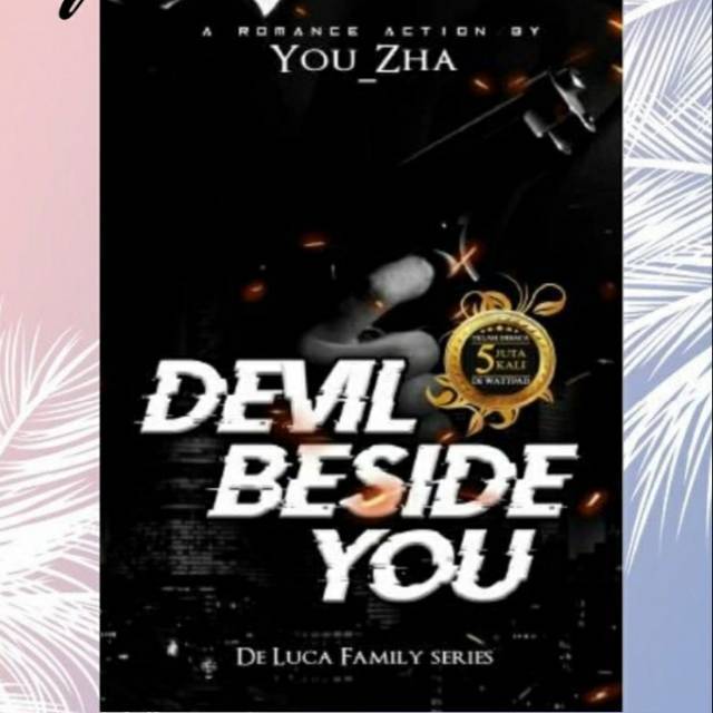 Buku Novel Devil Beside You by You_Zha