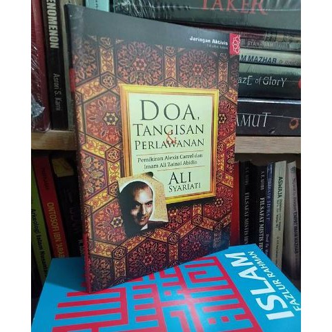 Buku DOA TANGISAN & PERLAWANAN Pemikiran Alexis Carrel dan Imam Ali Zainal Abidin - Ali Syariati
