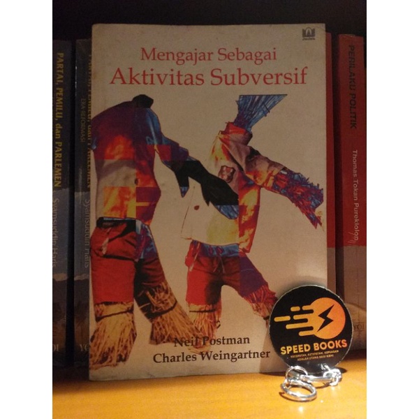 Neil Postman Charles Weingartner Mengajar Sebagai Aktivitas Subversif