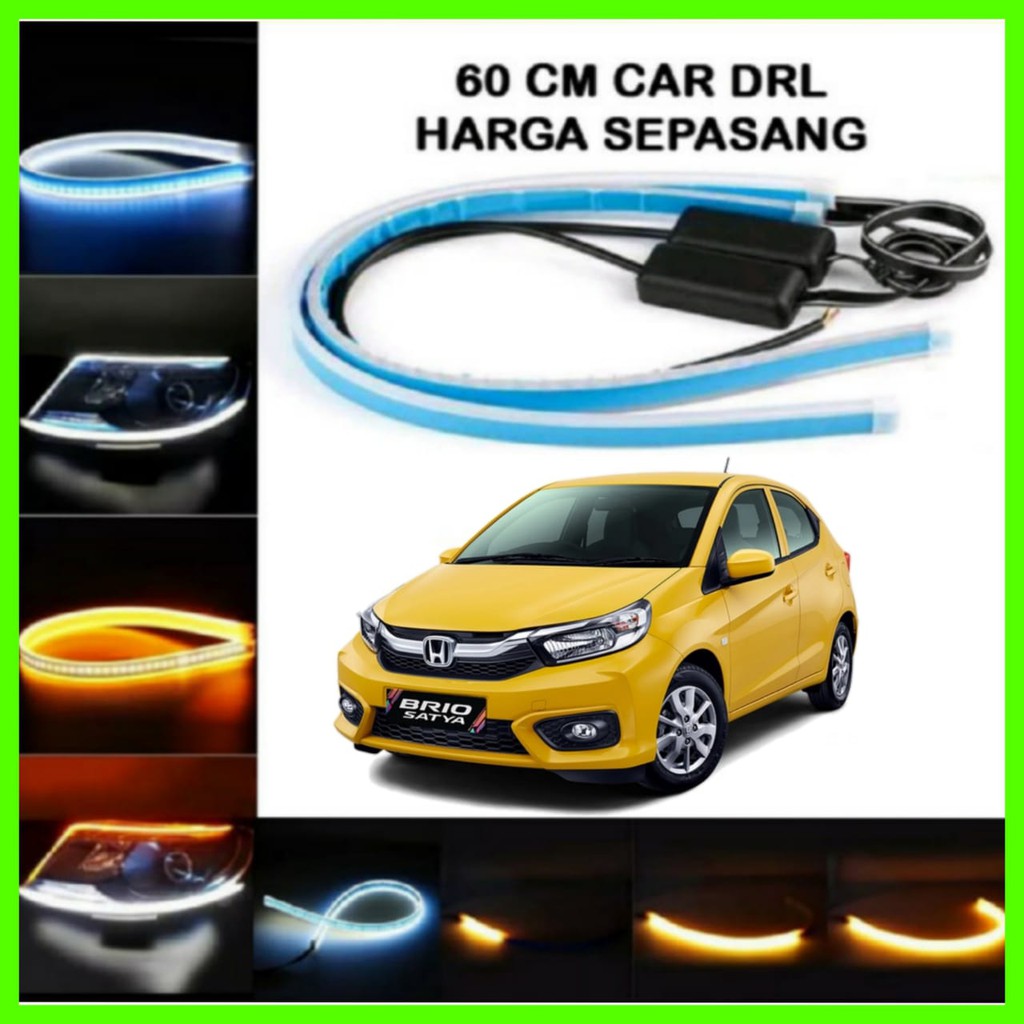 Lampu Alis Headlamp Running Waterproof 60 cm Mobil HONDA BRIO | Putih | Ice Blue  | Biru | Kuning