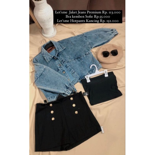 Outfit Kekinian Jeans, Hotpans, bra kemben
