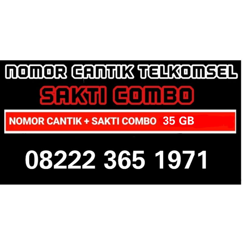 nomor cantik telkomsel kartu sakti combo 35gb unlimited best nomer sakti combo tahun 1971