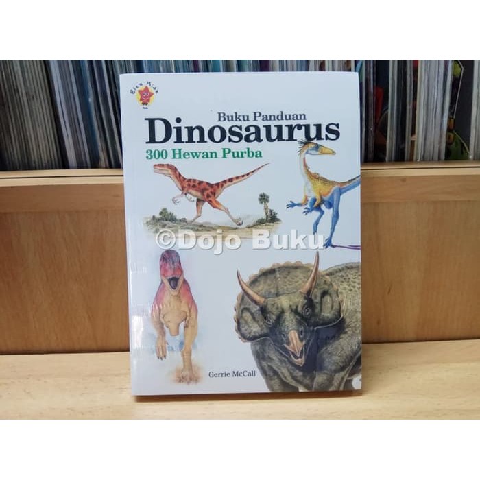 Buku Panduan Dinosaurus 300 Hewan Purba By Amber Books Shopee