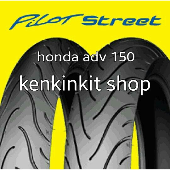 Barang BAN ADV - MICHELIN PILOT STREET 110-80 - 14 DAN 140-70 - 14 Kualitas