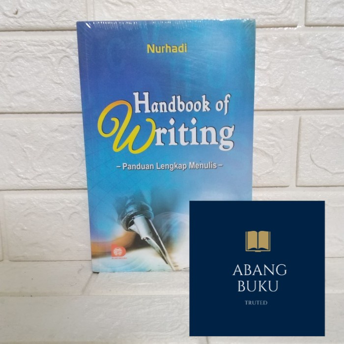 HANDBOOK OF WRITING panduan lengkap menulis nurhadi