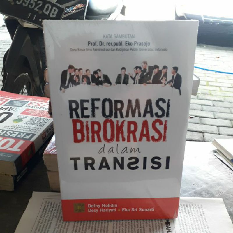 

BUKU ORIGINAL REFORMASI BIROKRASI DALAM TRANSISI