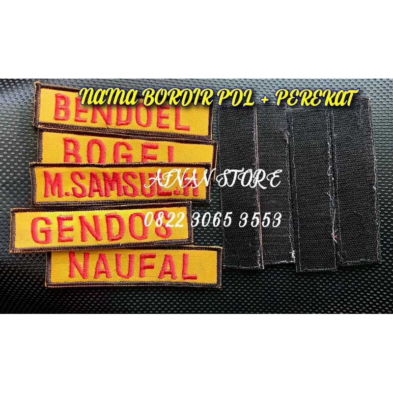 BORDIR NAMA JAKET , PDL BANSER,ANSOR LOKASI PDL , ANSOR + PASANG PEREKAT